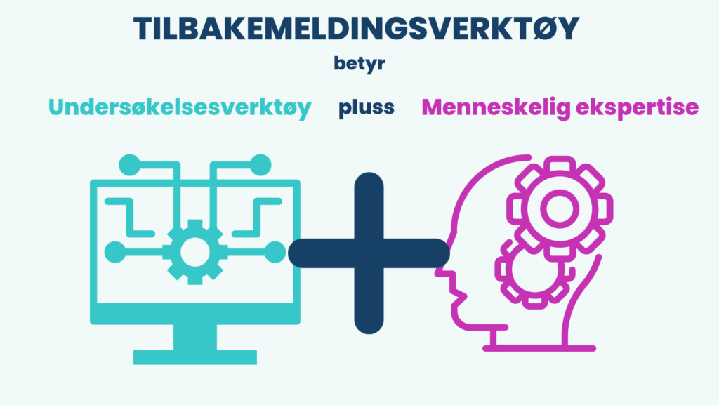 Et nytt perspektiv på tilbakemeldingsverktøy