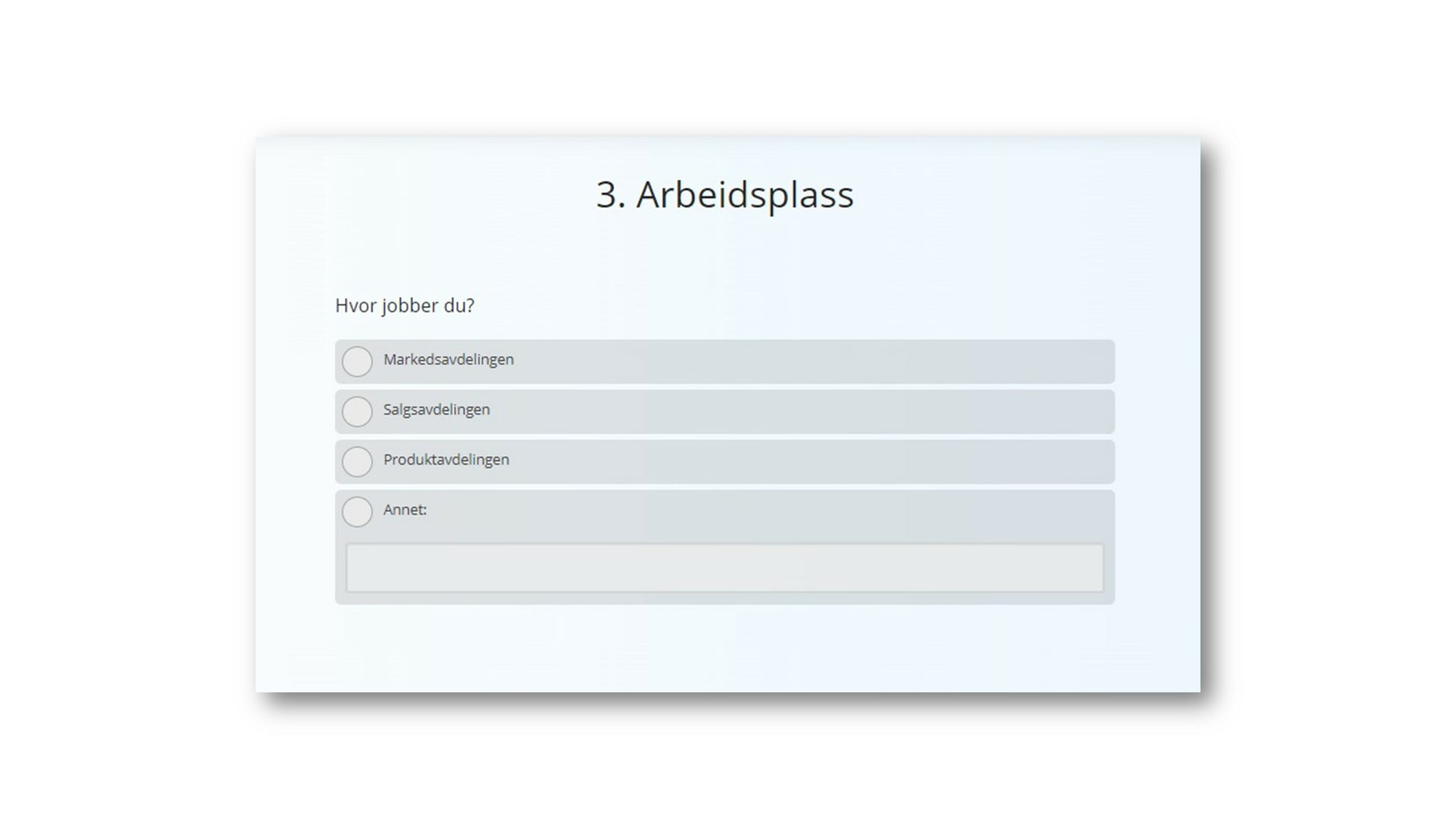 Radioknapper som svaralternativ for spørsmål til medarbeiderundersøkelser